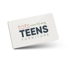 Tots to Teens Furniture Gift Card
